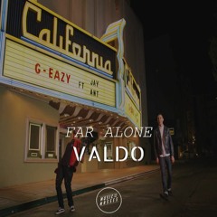 G-Easy - Far Alone (Valdo X Jack Clements Bootleg)FREE DL IN DESCRIPTION