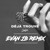 Artwork for Dadju – Déjà trouvé (Evan JB Remix)