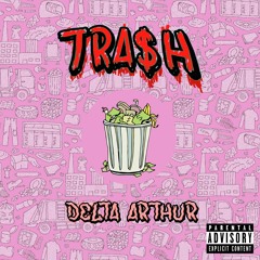 TRA$H (2017 LP)