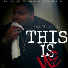TayStackz - I Know