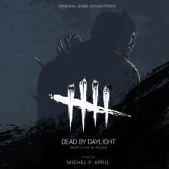 Dead By Daylight (Theme)