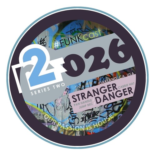 R2F026 - FUNKcast Series2 - Stranger Danger