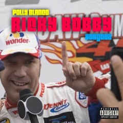 RICKY BOBBY (prod. by 808Godz)