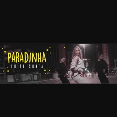 PARADINHA - ANITTA (Versão em Português)- Luísa Sonza