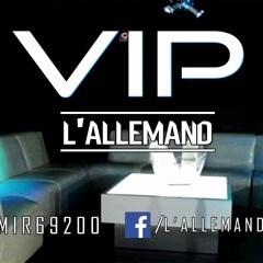 L'ALLEMAND Six Nueve - VIP (Prod. LayteBeats)