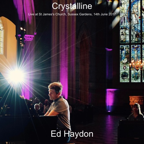 Crystalline (Live at St James's Church)