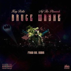 Kay Bellz ft. Nef The Pharaoh - Bruce Wayne [Thizzler.com Exclusive]