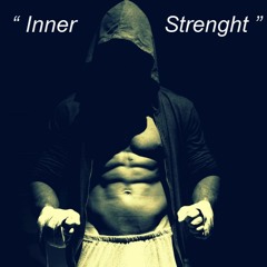 " Inner Strenght"