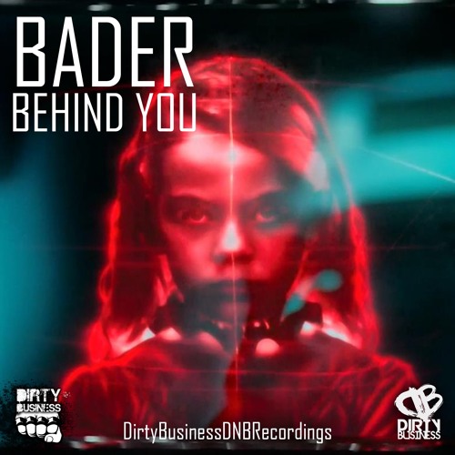 Dj Bader - Behind You ( OUT NOW )