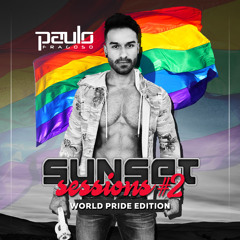 Sunset Sessions #2 - World Pride 2k17 Edition