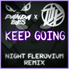 Panda Eyes X Datphoria X Cozy - Keep going (NH Remix)
