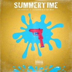 LIL NOONIE X LIL GREEDY X TAY WAY - SUMMERTIME