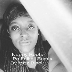 Nappy Roots Po Folks remix