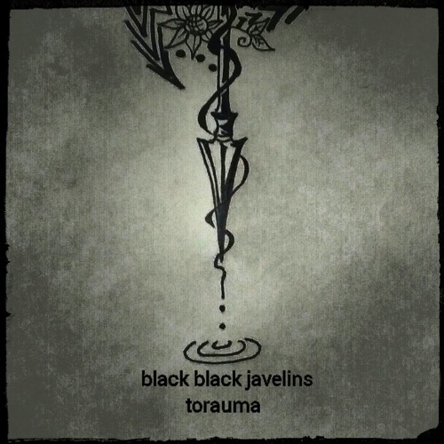 torauma ブラックジャベリン