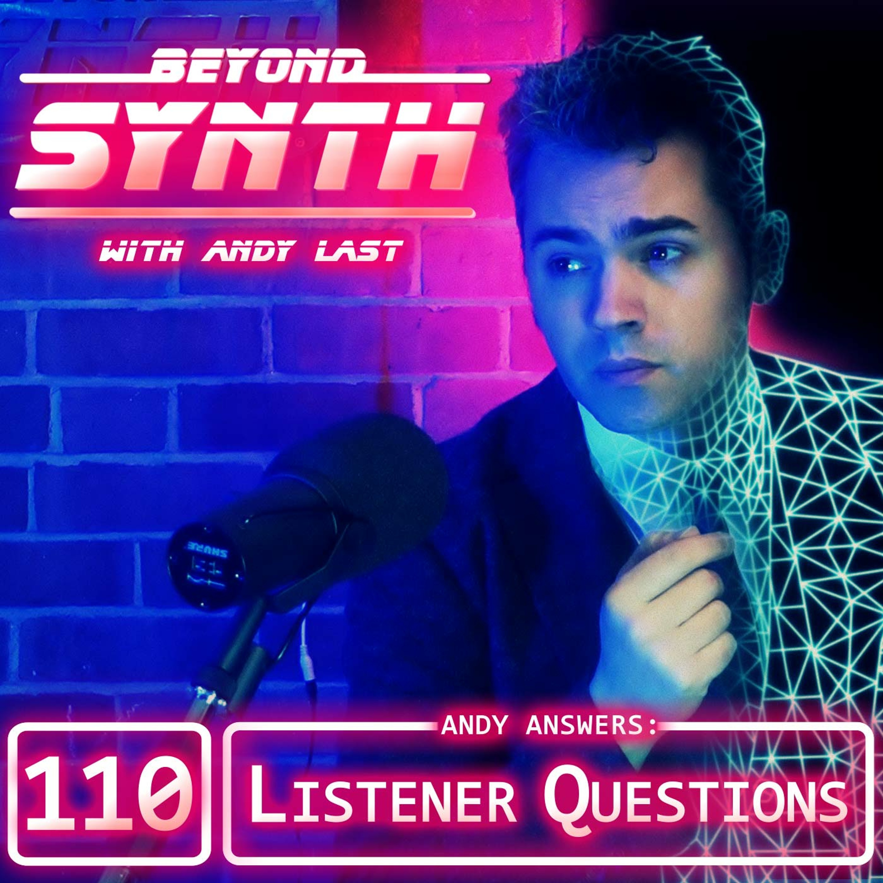 Beyond Synth - 110 - QandA