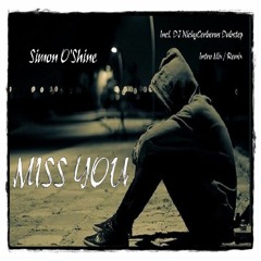 Simon O'Shine - Miss You (DJ NickyCerberus Dubstep Intro Mix)