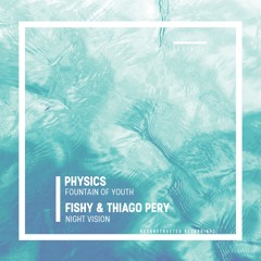 DC019 : Physics - Fountain of Youth (Original Mix)