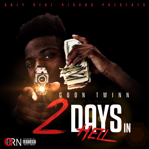 GoonTwinn - 2 Days In Hell (Official Audio)