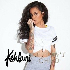Kehlani ft. Destiny's Child - Distraction/Say My Name