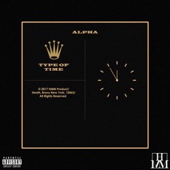 ALPHA - TYPE OF TIME FREESTYLE - ELR MIX