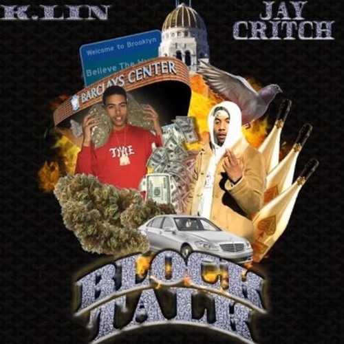 Jay Critch x K. Lin - Block Talk (Juin 2017)