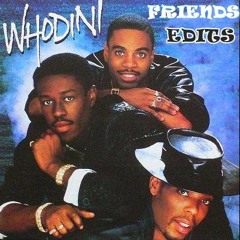 WHODINI FRIENDS RAZOR EDITS MIX STOZ