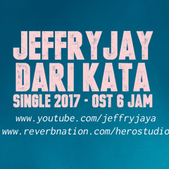 JEFFRY JAY - DARI KATA