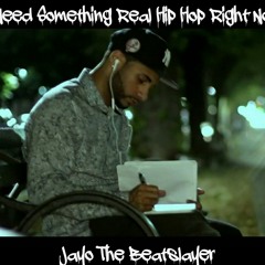 I Need Something Real Hip Hop Right Now