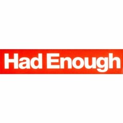 Had Enough (prod. von Haartman X AK)