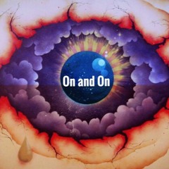 On and On