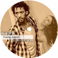 Fiesta Addict (Nabil_Fit by DJ kouki)