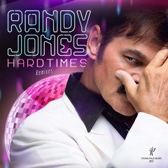 Randy Jones - Hard Times (A2B - Epic Extended Disco Hustle Chalante Mix)