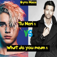 Justin Beiber - What Do You Mean Vs. Bang Bang - Tu Meri