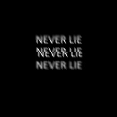 Never Lie (prod. ER.S)