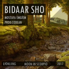 BIDAAR SHO (Mostafa Emgiem - Prod.CoDean)