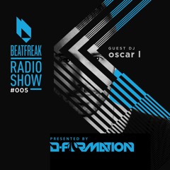 Beatfreak Radio Show By D-Formation #005 guest Oscar L