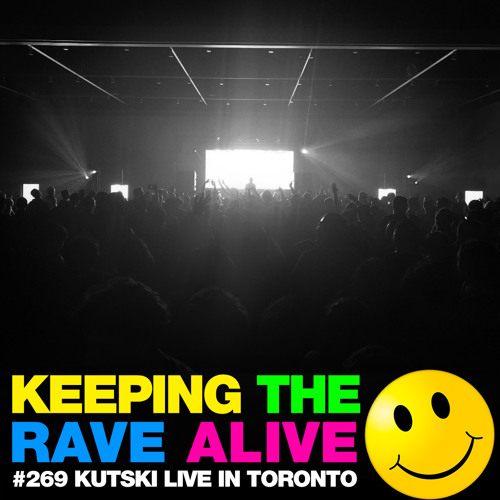 KTRA Episode 269 feat. Kutski Live in Toronto