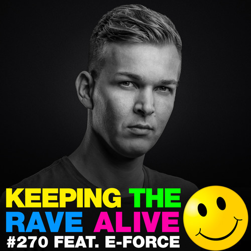 KTRA Episode 270 feat. E-Force