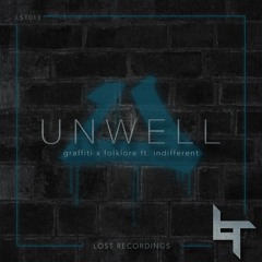 Unwell - Graffiti