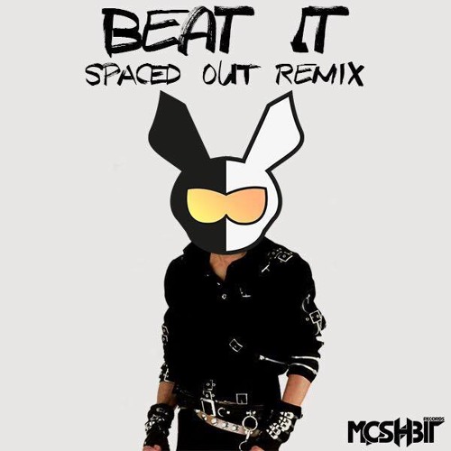 Stream Michael Jackson - Beat It (SPACED OUT Remix) [FREE DOWNLOAD] by  SPACED OUT | Listen online for free on SoundCloud