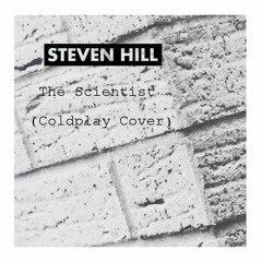 Steven Hill - The Scientist (Coldplay Cover) (Preview) [stevenhillmusic]