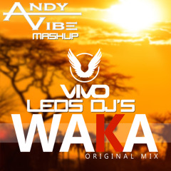 DJ Vivo Feat Led DJ's - Waka Waka (ANDY VIBE Mashup)Free! New!
