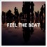 FEEL THE BEAT - (ORIGINAL TRACK)