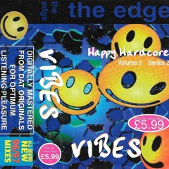 Dj Vibes - The Edge - Happy Hardcore - Volume 5 - Series 2