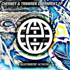 Cherney - Open The Pit [Electrostep Network EXCLUSIVE]