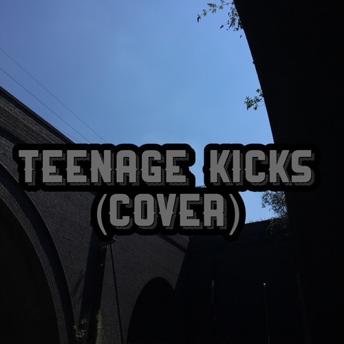 Teenage kicks- The Undertones (cover) by RIO | Rio Gee | Free Listening ...
