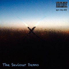 The Saviour DEMO (Prod. By D.S) 25-06-XX