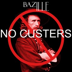 No Custers