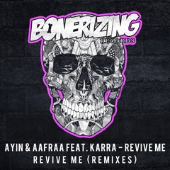 Ayin & AAfrAA feat. KARRA - Revive Me (Sansixto & Kuaigon Remix) Out Now!