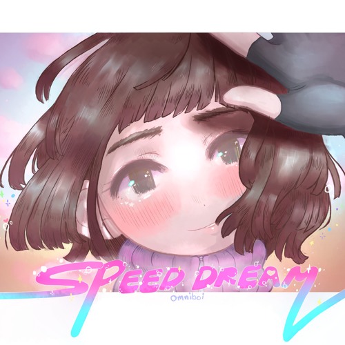 Chapter I - Speed Dream